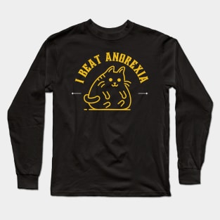 I Beat Anorexia Long Sleeve T-Shirt